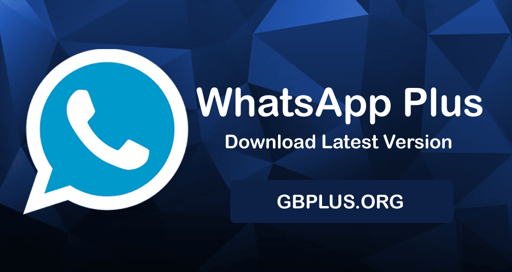 WhatsApp Plus APK Download | Latest Anti-Ban 2022