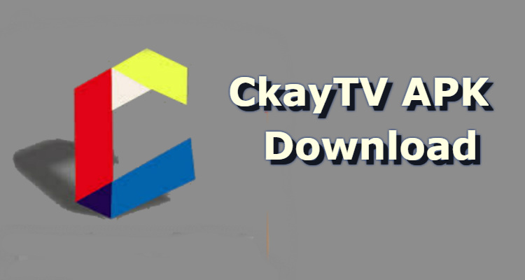 CkayTV Mod APK 6.7 (No ads)