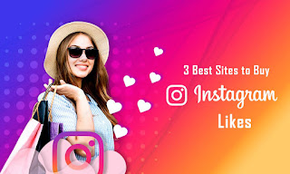 3 Best Sites to Buy Instagram Likes - 100% Real & Fast Likes