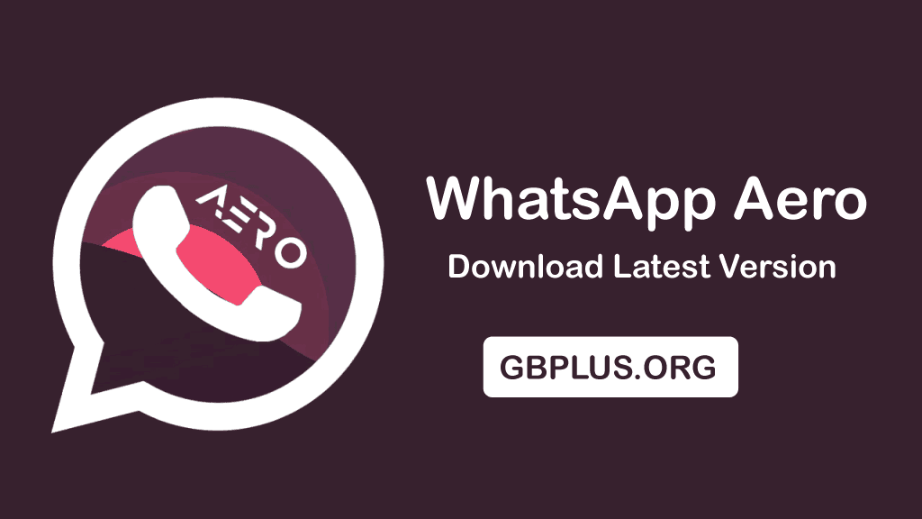 WhatsApp Aero APK Download Latest Version | Anti-ban 2021