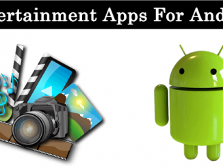 Best Entertainment Apps For Android